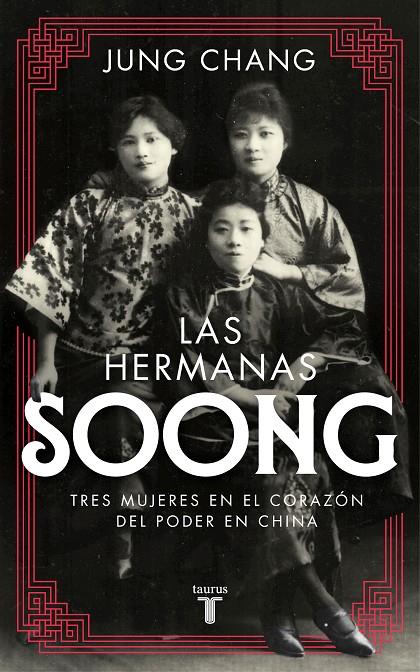 LAS HERMANAS SOONG | 9788430618507 | CHANG, JUNG | Llibreria Ombra | Llibreria online de Rubí, Barcelona | Comprar llibres en català i castellà online