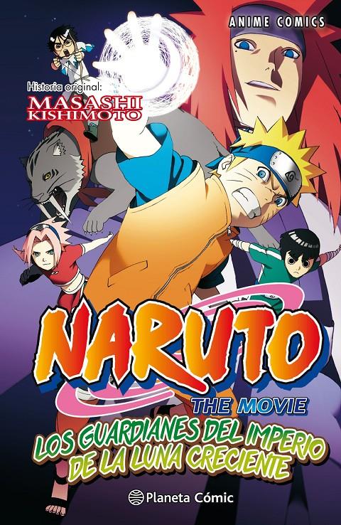 NARUTO ANIME COMIC Nº 04 LOS GUARDIANES DEL IMPERIO DE LA LUNA CRECIENTE | 9788416889952 | KISHIMOTO, MASASHI | Llibreria Ombra | Llibreria online de Rubí, Barcelona | Comprar llibres en català i castellà online