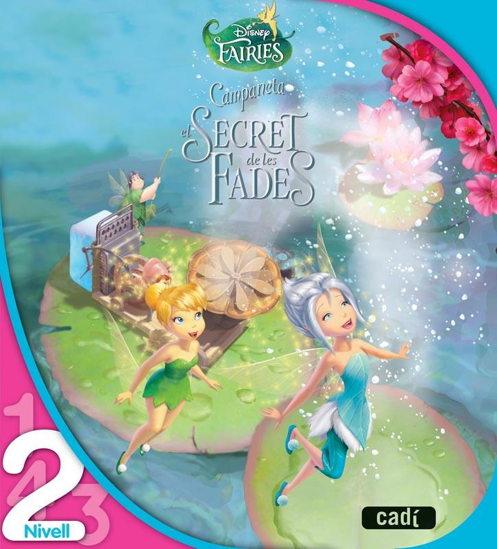 CAMPANETA. EL SECRET DE LES FADES. NIVELL 2 | 9788447461011 | WALT DISNEY COMPANY | Llibreria Ombra | Llibreria online de Rubí, Barcelona | Comprar llibres en català i castellà online