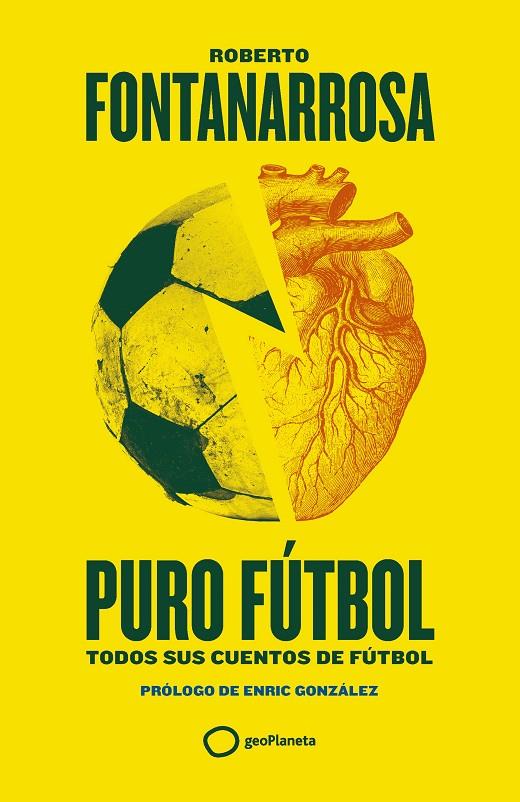 PURO FÚTBOL | 9788408274155 | FONTANARROSA, ROBERTO | Llibreria Ombra | Llibreria online de Rubí, Barcelona | Comprar llibres en català i castellà online