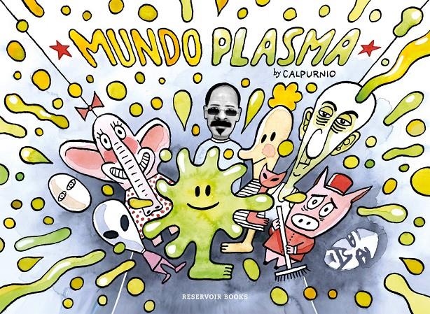 MUNDO PLASMA | 9788416709274 | CALPURNIO | Llibreria Ombra | Llibreria online de Rubí, Barcelona | Comprar llibres en català i castellà online