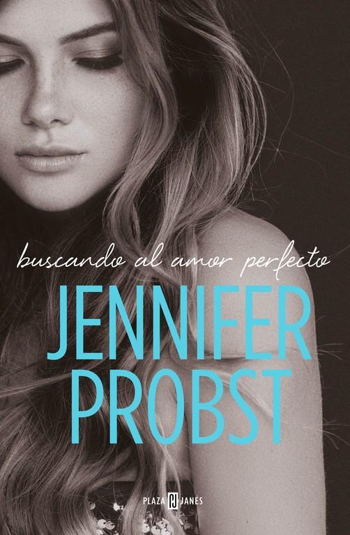 BUSCANDO AL AMOR PERFECTO (EN BUSCA DE... 2) | 9788401020902 | JENNIFER PROBST | Llibreria Ombra | Llibreria online de Rubí, Barcelona | Comprar llibres en català i castellà online