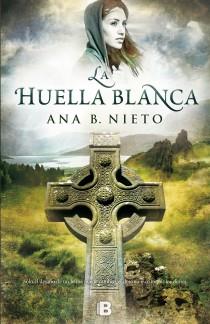 LA HUELLA BLANCA | 9788466653039 | ANA B. NIETO | Llibreria Ombra | Llibreria online de Rubí, Barcelona | Comprar llibres en català i castellà online