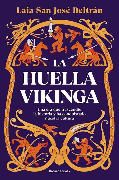 LA HUELLA VIKINGA | 9788410274112 | SAN JOSÉ BELTRÁN, LAIA | Llibreria Ombra | Llibreria online de Rubí, Barcelona | Comprar llibres en català i castellà online