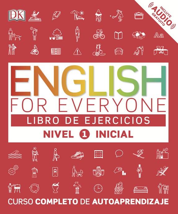 ENGLISH FOR EVERYONE - LIBRO DE EJERCICIOS (NIVEL 1 INICIAL) | 9780241281703 | DK | Llibreria Ombra | Llibreria online de Rubí, Barcelona | Comprar llibres en català i castellà online