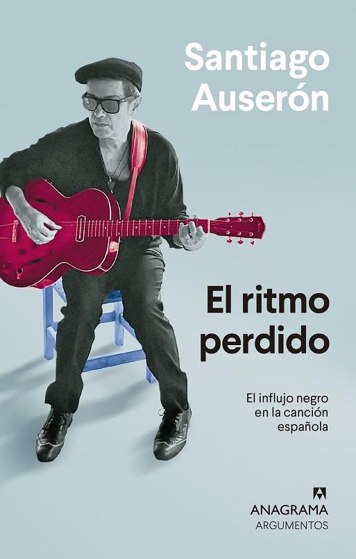 EL RITMO PERDIDO | 9788433964571 | AUSERÓN, SANTIAGO | Llibreria Ombra | Llibreria online de Rubí, Barcelona | Comprar llibres en català i castellà online