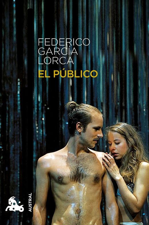 EL PÚBLICO | 9788408170501 | GARCÍA LORCA, FEDERICO | Llibreria Ombra | Llibreria online de Rubí, Barcelona | Comprar llibres en català i castellà online