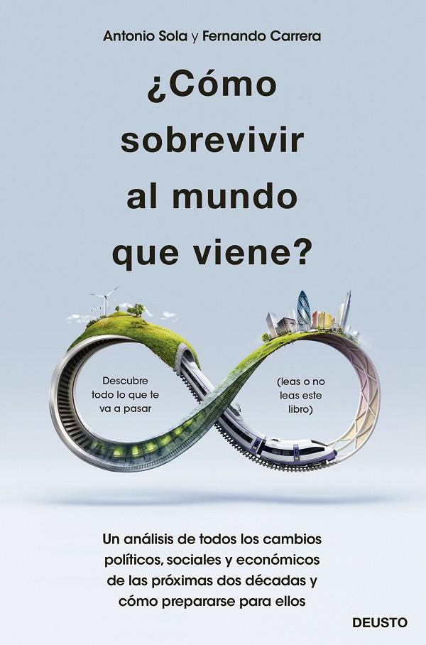 ¿CÓMO SOBREVIVIR AL MUNDO QUE VIENE? | 9788423432820 | SOLA RECHE, ANTONIO JOSÉ/CARRERA LÓPEZ, FERNANDO | Llibreria Ombra | Llibreria online de Rubí, Barcelona | Comprar llibres en català i castellà online