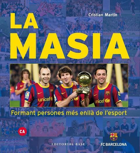 LA MASIA. FORMANT PERSONES MÉS ENLLÀ DE L'ESPORT | 9788417759391 | MARTÍN VIDAL, CRISTIAN | Llibreria Ombra | Llibreria online de Rubí, Barcelona | Comprar llibres en català i castellà online