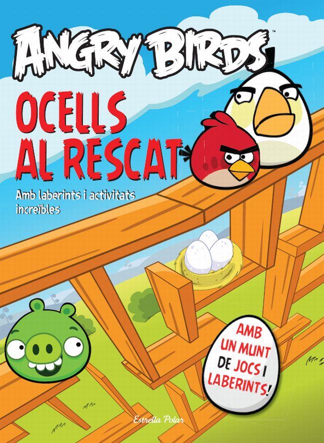 ANGRY BIRDS OCELLS AL RESCAT! | 9788415790457 | Llibreria Ombra | Llibreria online de Rubí, Barcelona | Comprar llibres en català i castellà online