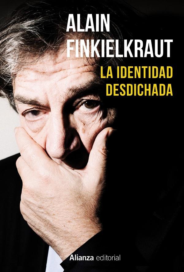 LA IDENTIDAD DESDICHADA | 9788420690766 | ALAIN FINKIELKRAUT | Llibreria Ombra | Llibreria online de Rubí, Barcelona | Comprar llibres en català i castellà online