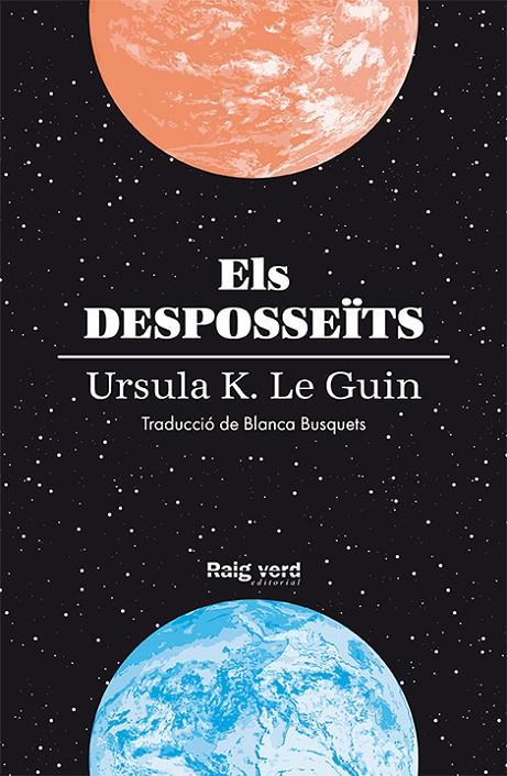 ELS DESPOSSEÏTS (RÚSTEGA AMB SOBRECOBERTA) | 9788419206688 | LE GUIN, URSULA K. | Llibreria Ombra | Llibreria online de Rubí, Barcelona | Comprar llibres en català i castellà online