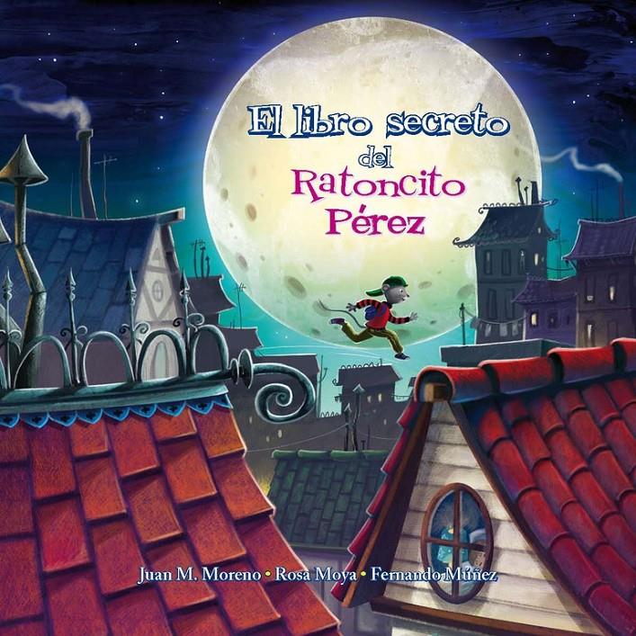 EL LIBRO SECRETO DEL RATONCITO PÉREZ | 9788448845063 | MOYA,ROSA | Llibreria Ombra | Llibreria online de Rubí, Barcelona | Comprar llibres en català i castellà online