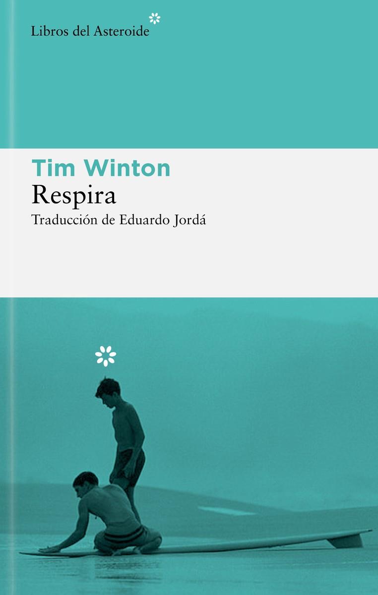 RESPIRA | 9788419089908 | WINTON, TIM | Llibreria Ombra | Llibreria online de Rubí, Barcelona | Comprar llibres en català i castellà online