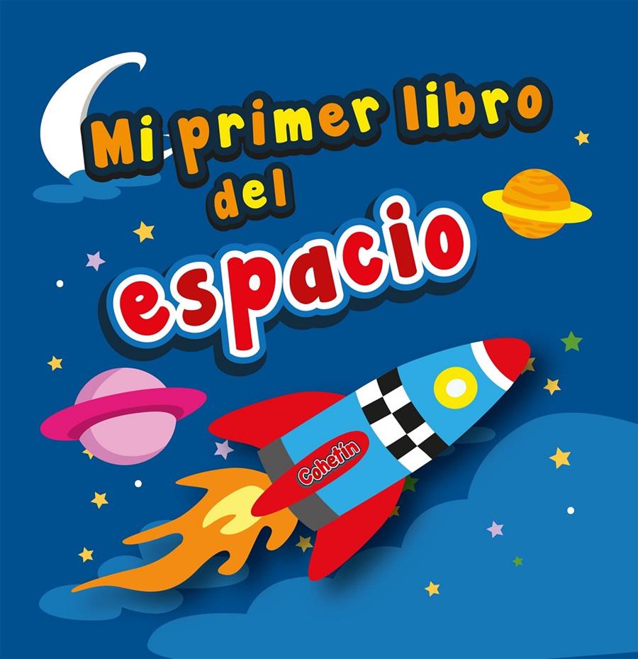 MI PRIMER LIBRO DEL ESPACIO | 9788416891047 | AA. VV. | Llibreria Ombra | Llibreria online de Rubí, Barcelona | Comprar llibres en català i castellà online