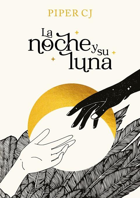 LA NOCHE Y SU LUNA | 9788419366191 | C. J., PIPER | Llibreria Ombra | Llibreria online de Rubí, Barcelona | Comprar llibres en català i castellà online