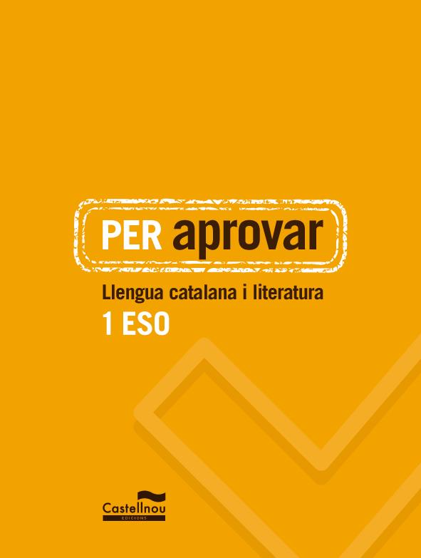 PER APROVAR: LLENGUA CATALANA I LITERATURA 1 ESO | 9788498049244 | HERMES EDITORA GENERAL, S.A.U. | Llibreria Ombra | Llibreria online de Rubí, Barcelona | Comprar llibres en català i castellà online