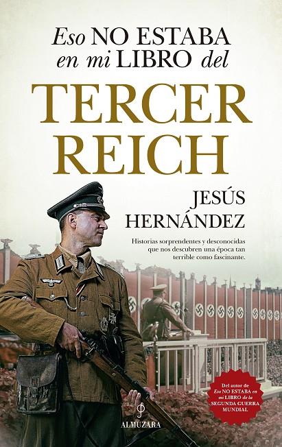 ESO NO ESTABA EN MI LIBRO DEL TERCER REICH | 9788417954222 | HERNÁNDEZ MARTÍNEZ, JESÚS | Llibreria Ombra | Llibreria online de Rubí, Barcelona | Comprar llibres en català i castellà online