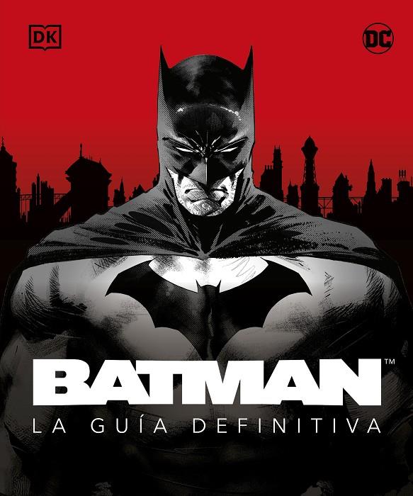 BATMAN. LA GUÍA DEFINITIVA | 9780241620182 | DK | Llibreria Ombra | Llibreria online de Rubí, Barcelona | Comprar llibres en català i castellà online