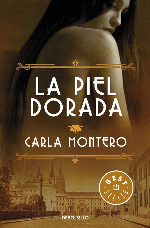 LA PIEL DORADA | 9788466332903 | MONTERO, CARLA | Llibreria Ombra | Llibreria online de Rubí, Barcelona | Comprar llibres en català i castellà online