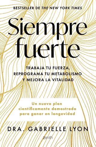 SIEMPRE FUERTE | 9788408291855 | DRA. GABRIELLE LYON | Llibreria Ombra | Llibreria online de Rubí, Barcelona | Comprar llibres en català i castellà online