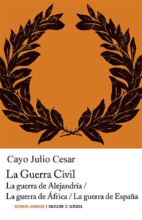 LA GUERRA CIVIL | 9788426111197 | JULIO CÉSAR | Llibreria Ombra | Llibreria online de Rubí, Barcelona | Comprar llibres en català i castellà online