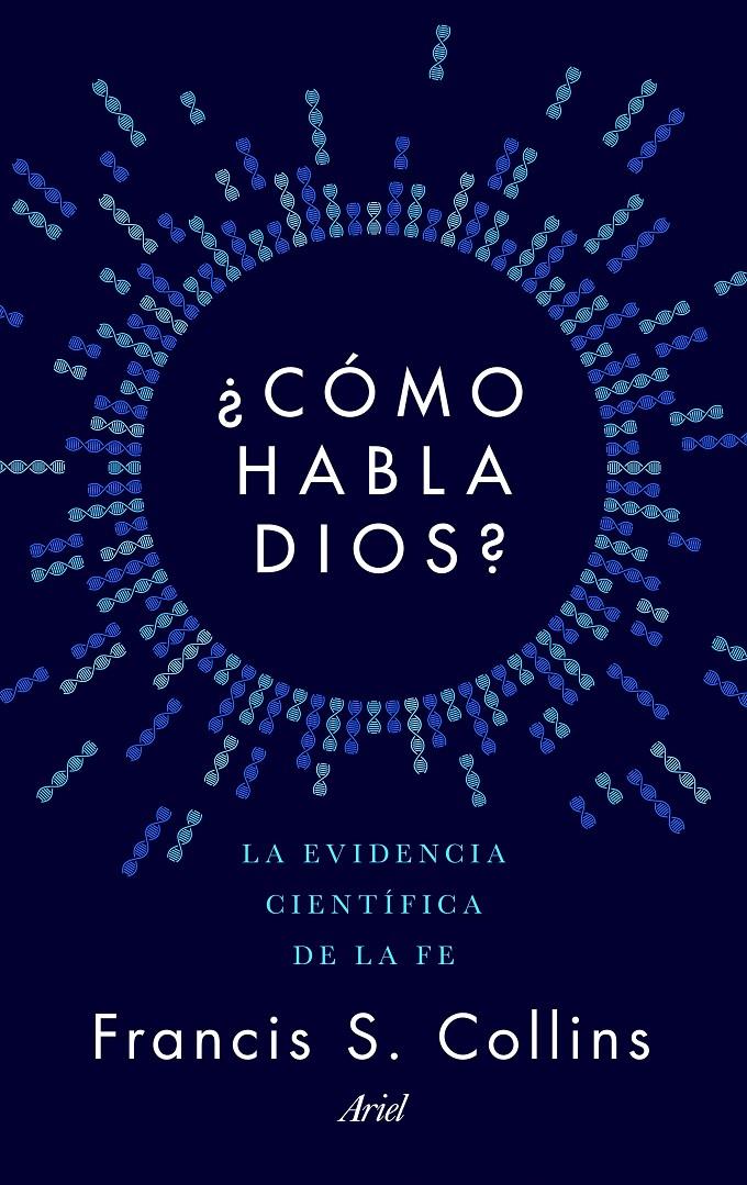 ¿CÓMO HABLA DIOS? | 9788434423923 | FRANCIS S. COLLINS | Llibreria Ombra | Llibreria online de Rubí, Barcelona | Comprar llibres en català i castellà online