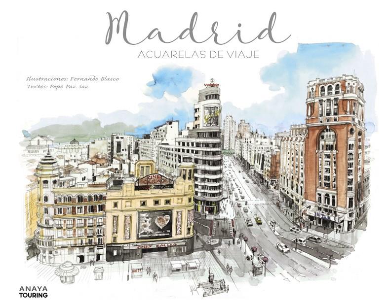 MADRID. ACUARELAS DE VIAJE | 9788491581079 | PAZ SAZ, JOSÉ | Llibreria Ombra | Llibreria online de Rubí, Barcelona | Comprar llibres en català i castellà online