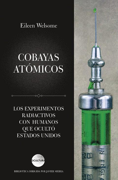 COBAYAS ATÓMICOS | 9788417371852 | WELSOME, EILEEN | Llibreria Ombra | Llibreria online de Rubí, Barcelona | Comprar llibres en català i castellà online