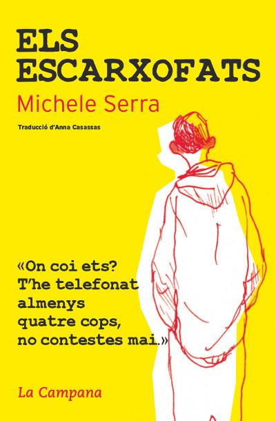 ELS ESCARXOFATS | 9788494192807 | SERRA, MICHELE | Llibreria Ombra | Llibreria online de Rubí, Barcelona | Comprar llibres en català i castellà online