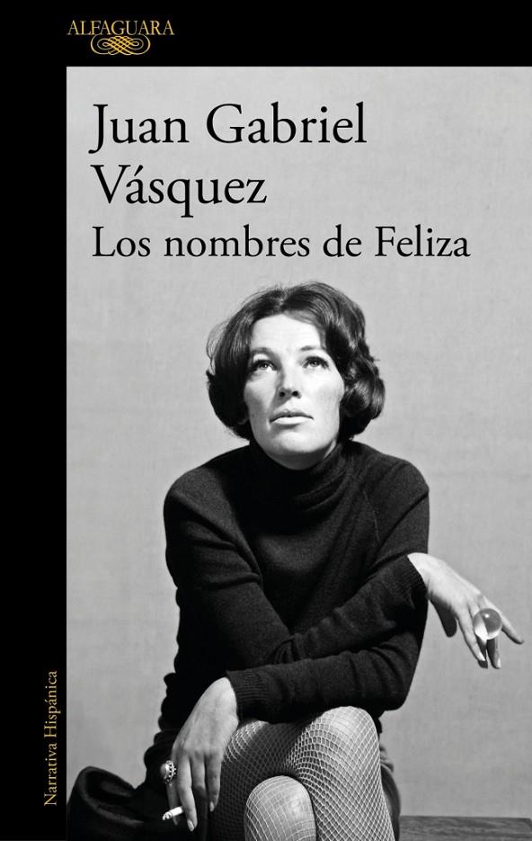 LOS NOMBRES DE FELIZA | 9788410299955 | VÁSQUEZ, JUAN GABRIEL | Llibreria Ombra | Llibreria online de Rubí, Barcelona | Comprar llibres en català i castellà online