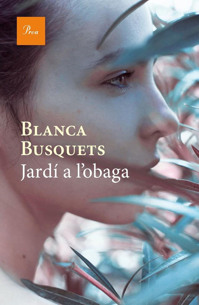JARDÍ A L'OBAGA | 9788475886015 | BLANCA BUSQUETS OLIU | Llibreria Ombra | Llibreria online de Rubí, Barcelona | Comprar llibres en català i castellà online