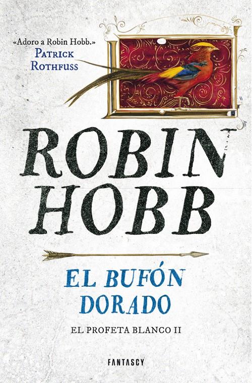 EL BUFÓN DORADO (EL PROFETA BLANCO 2) | 9788415831907 | HOBB, ROBIN | Llibreria Ombra | Llibreria online de Rubí, Barcelona | Comprar llibres en català i castellà online