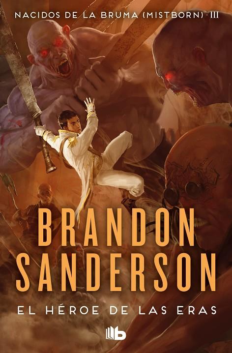 EL HÉROE DE LAS ERAS (NACIDOS DE LA BRUMA [MISTBORN] 3) | 9788413143743 | SANDERSON, BRANDON | Llibreria Ombra | Llibreria online de Rubí, Barcelona | Comprar llibres en català i castellà online