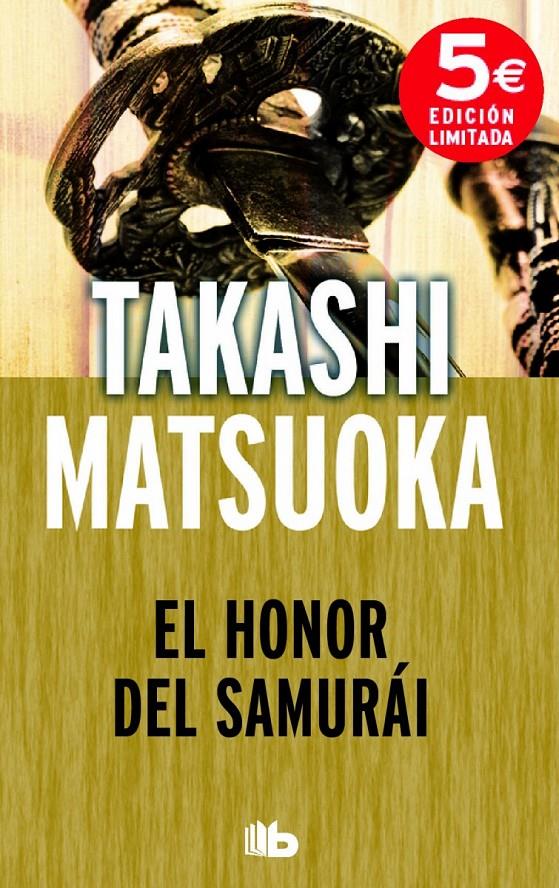 EL HONOR DEL SAMURAI | 9788490702314 | MATSUOKA, TAKASHI | Llibreria Ombra | Llibreria online de Rubí, Barcelona | Comprar llibres en català i castellà online