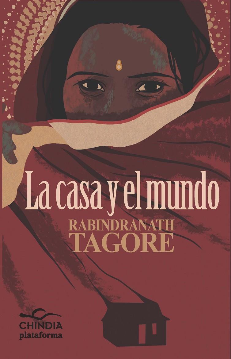 LA CASA Y EL MUNDO | 9788415577478 | RABINDRANATH TAGORE | Llibreria Ombra | Llibreria online de Rubí, Barcelona | Comprar llibres en català i castellà online