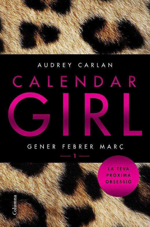 CALENDAR GIRL 1 (CATALÀ) | 9788466421065 | AUDREY CARLAN | Llibreria Ombra | Llibreria online de Rubí, Barcelona | Comprar llibres en català i castellà online