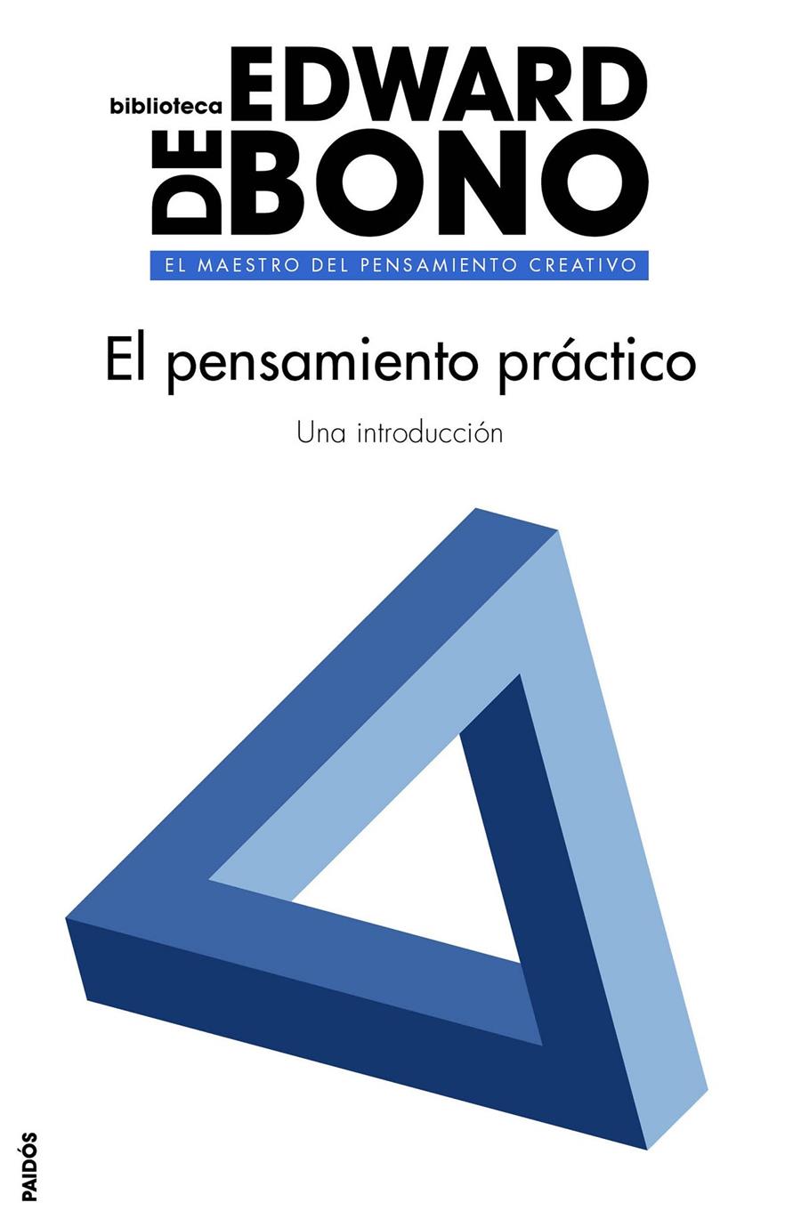 EL PENSAMIENTO PRÁCTICO | 9788449332173 | EDWARD DE BONO | Llibreria Ombra | Llibreria online de Rubí, Barcelona | Comprar llibres en català i castellà online