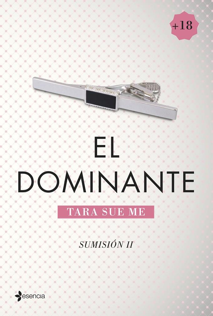 SUMISIÓN, 2. EL DOMINANTE | 9788408128977 | TARA SUE ME | Llibreria Ombra | Llibreria online de Rubí, Barcelona | Comprar llibres en català i castellà online