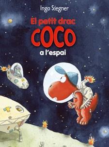 EL PETIT DRAC COCO A L'ESPAI 12 | 9788424645694 | INGO SIEGNER | Llibreria Ombra | Llibreria online de Rubí, Barcelona | Comprar llibres en català i castellà online