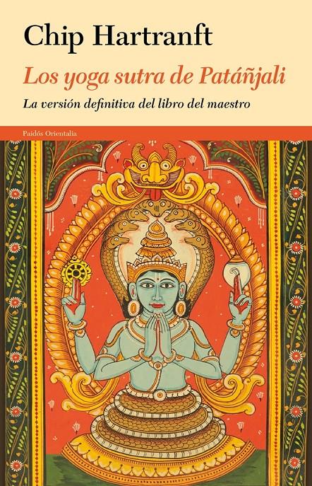 LOS YOGA SUTRA DE PATÁÑJALI | 9788449329135 | CHIP HARTRANFT | Llibreria Ombra | Llibreria online de Rubí, Barcelona | Comprar llibres en català i castellà online