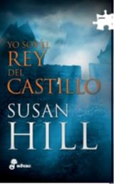 YO SOY EL REY DEL CASTILLO | 9788435010788 | HILL SUSAN | Llibreria Ombra | Llibreria online de Rubí, Barcelona | Comprar llibres en català i castellà online