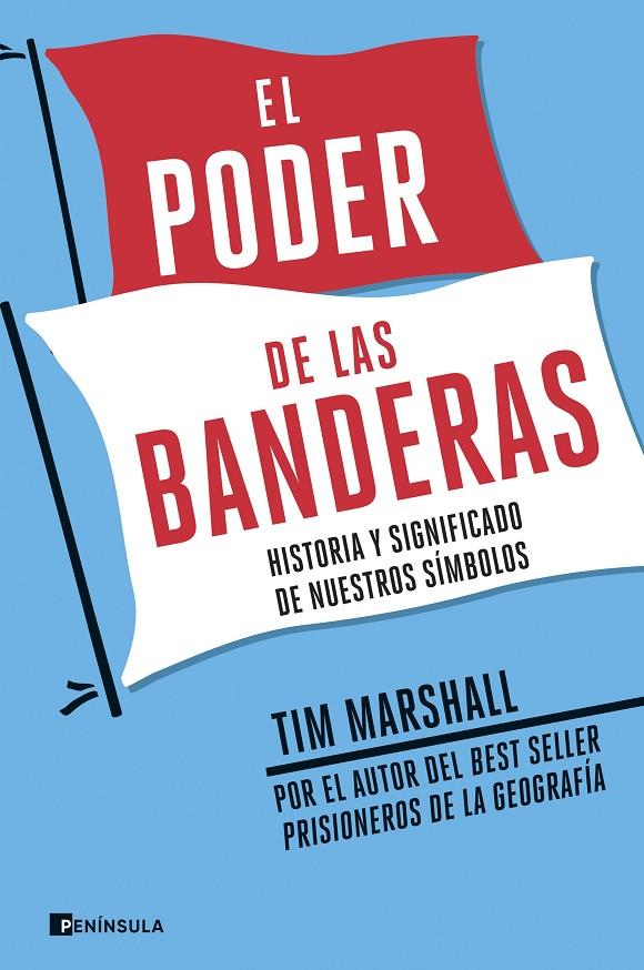 EL PODER DE LAS BANDERAS | 9788499429588 | MARSHALL, TIM | Llibreria Ombra | Llibreria online de Rubí, Barcelona | Comprar llibres en català i castellà online