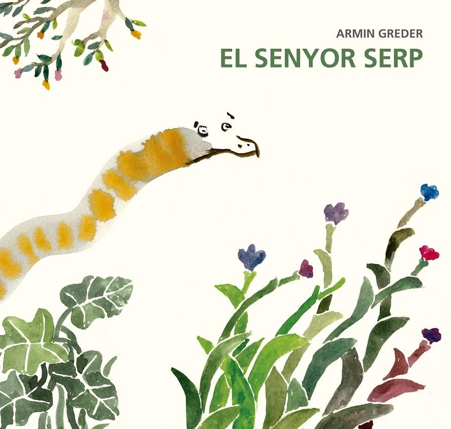 EL SENYOR SERP | 9788494503849 | GREDER, ARMIN | Llibreria Ombra | Llibreria online de Rubí, Barcelona | Comprar llibres en català i castellà online