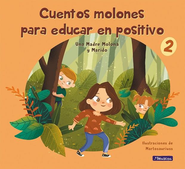 CUENTOS MOLONES PARA EDUCAR EN POSITIVO 2 | 9788448859602 | CUESTA, ISABEL/PÉREZ, DANIEL/PINEDA, MARTA | Llibreria Ombra | Llibreria online de Rubí, Barcelona | Comprar llibres en català i castellà online