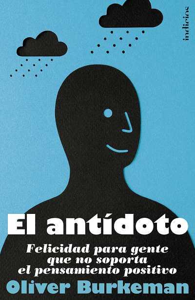 EL ANTÍDOTO | 9788493795498 | BURKEMAN, OLIVER | Llibreria Ombra | Llibreria online de Rubí, Barcelona | Comprar llibres en català i castellà online