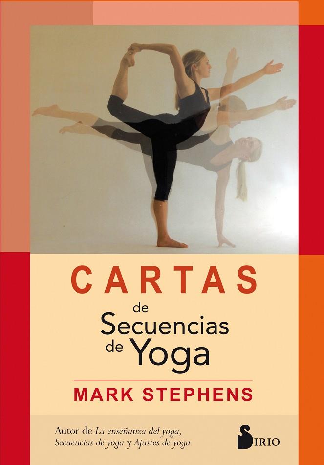 CARTAS DE SECUENCIAS DE YOGA | 9788417030469 | STEPHENS, MARK | Llibreria Ombra | Llibreria online de Rubí, Barcelona | Comprar llibres en català i castellà online