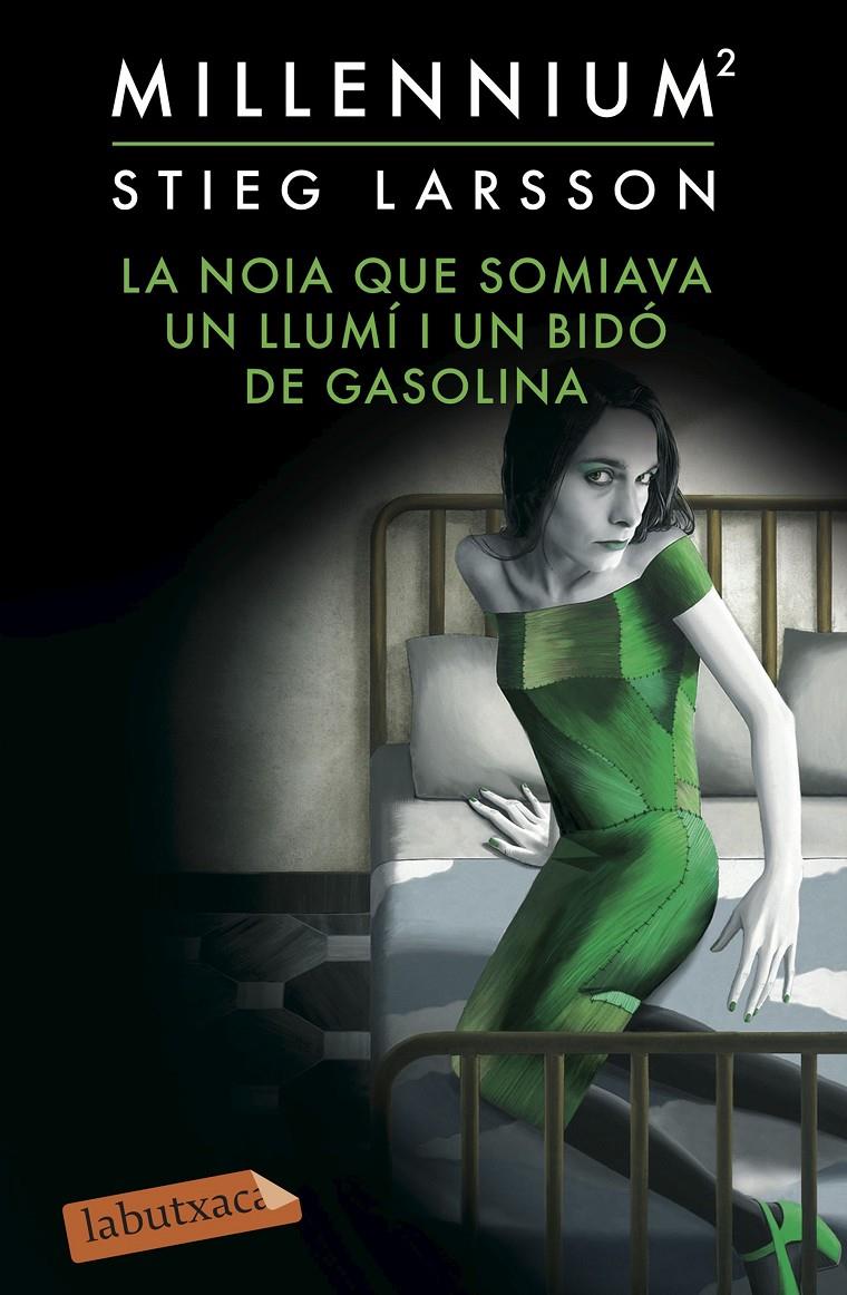 LA NOIA QUE SOMIAVA UN LLUMÍ I UN BIDÓ DE GASOLINA (SÈRIE MILLENNIUM 2) | 9788416334391 | STIEG LARSSON | Llibreria Ombra | Llibreria online de Rubí, Barcelona | Comprar llibres en català i castellà online