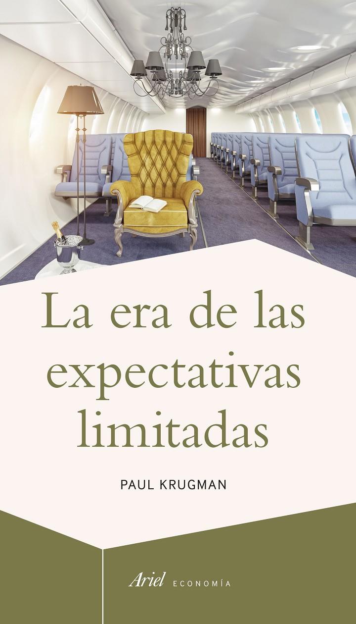 LA ERA DE LAS EXPECTATIVAS LIMITADAS | 9788434423619 | PAUL KRUGMAN | Llibreria Ombra | Llibreria online de Rubí, Barcelona | Comprar llibres en català i castellà online