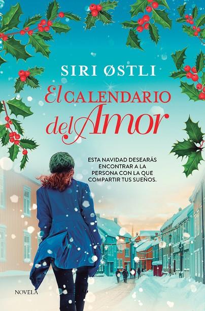 EL CALENDARIO DEL AMOR | 9788419834652 | OSTLI, SIRI | Llibreria Ombra | Llibreria online de Rubí, Barcelona | Comprar llibres en català i castellà online